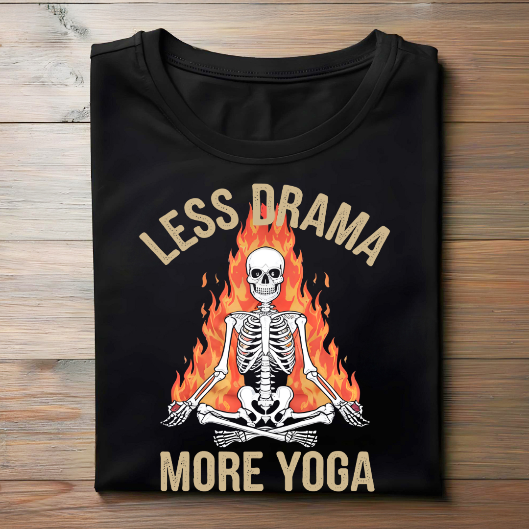 LESS DRAMA, MORE YOGA