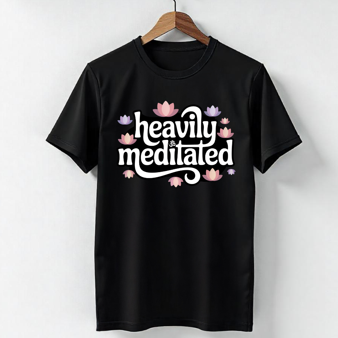 HEAVILY MEDITATED