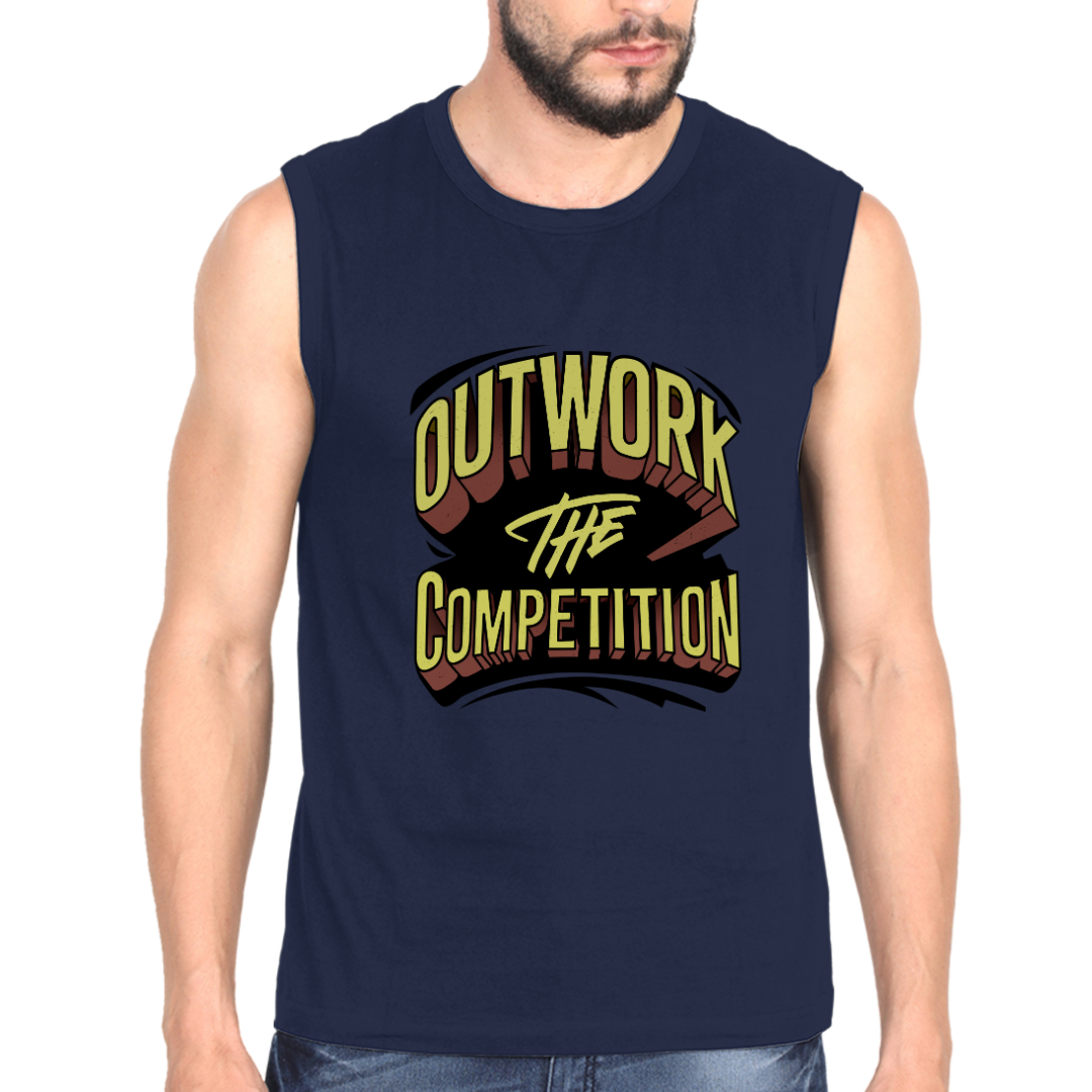OUTWORK THE COMPETITION