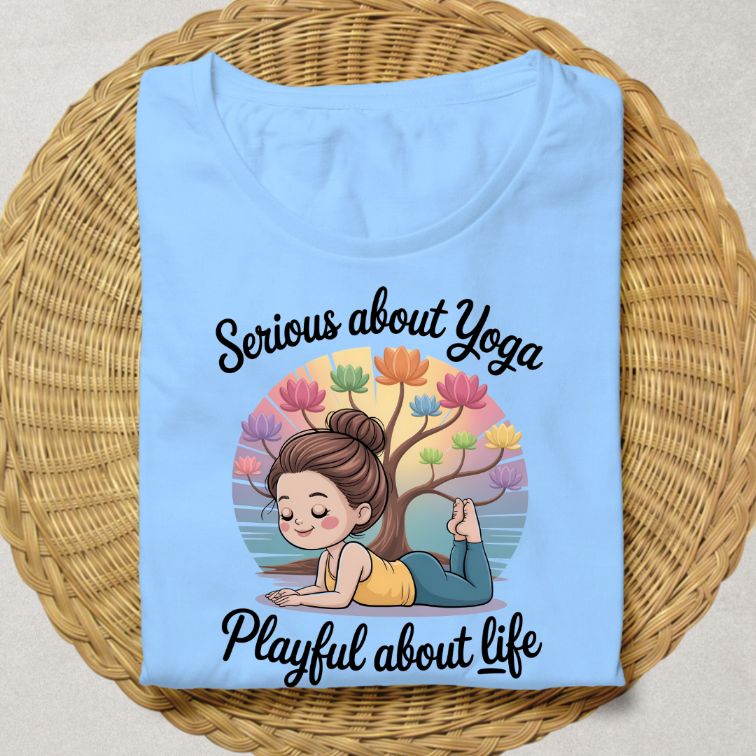 SERIOUS ABOUT YOGA, PLAYFUL ABOUT LIFE