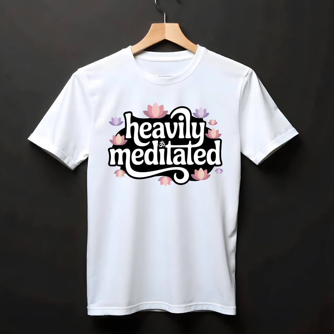 HEAVILY MEDITATED