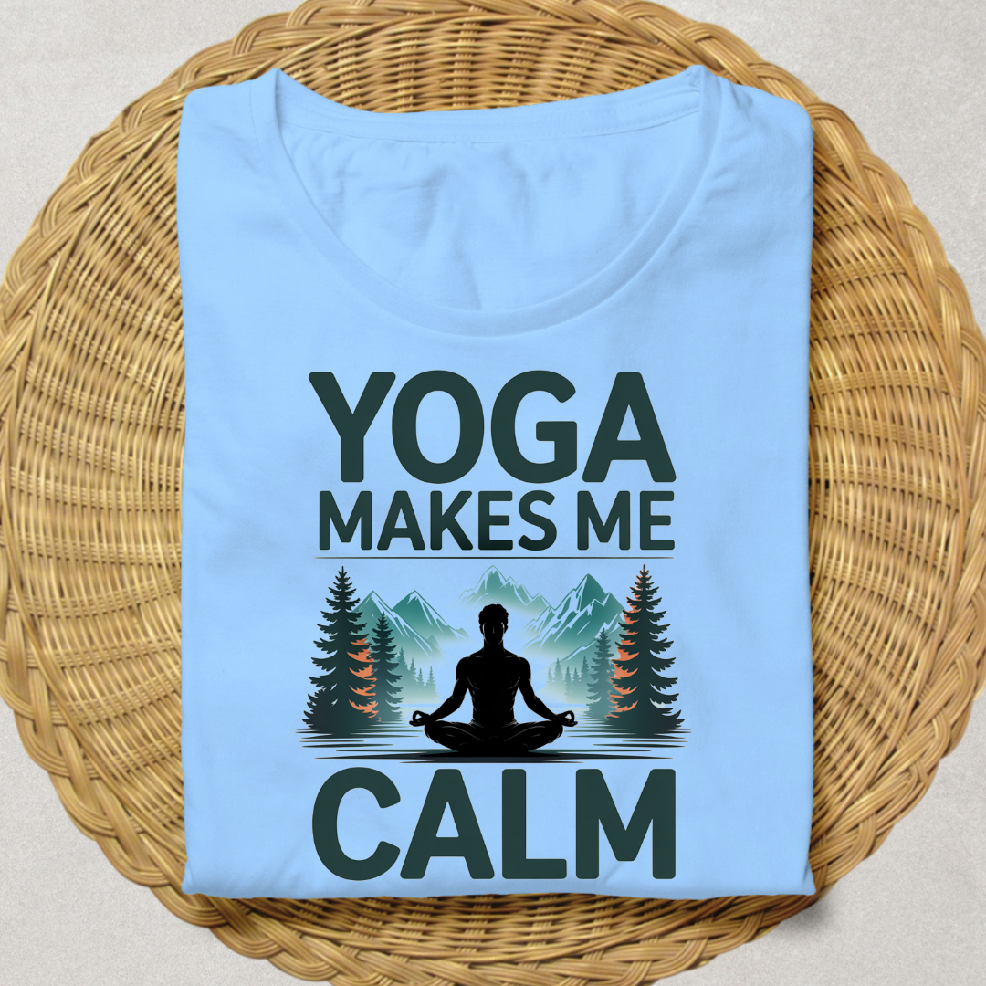 YOGA MAKES ME CALM
