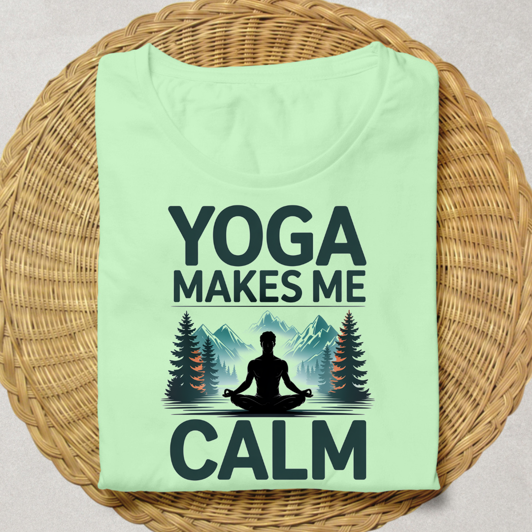 YOGA MAKES ME CALM