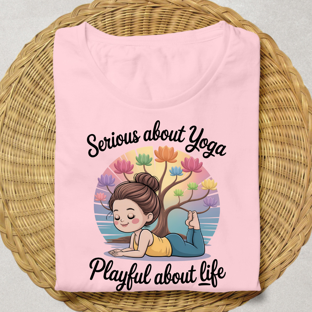 SERIOUS ABOUT YOGA, PLAYFUL ABOUT LIFE