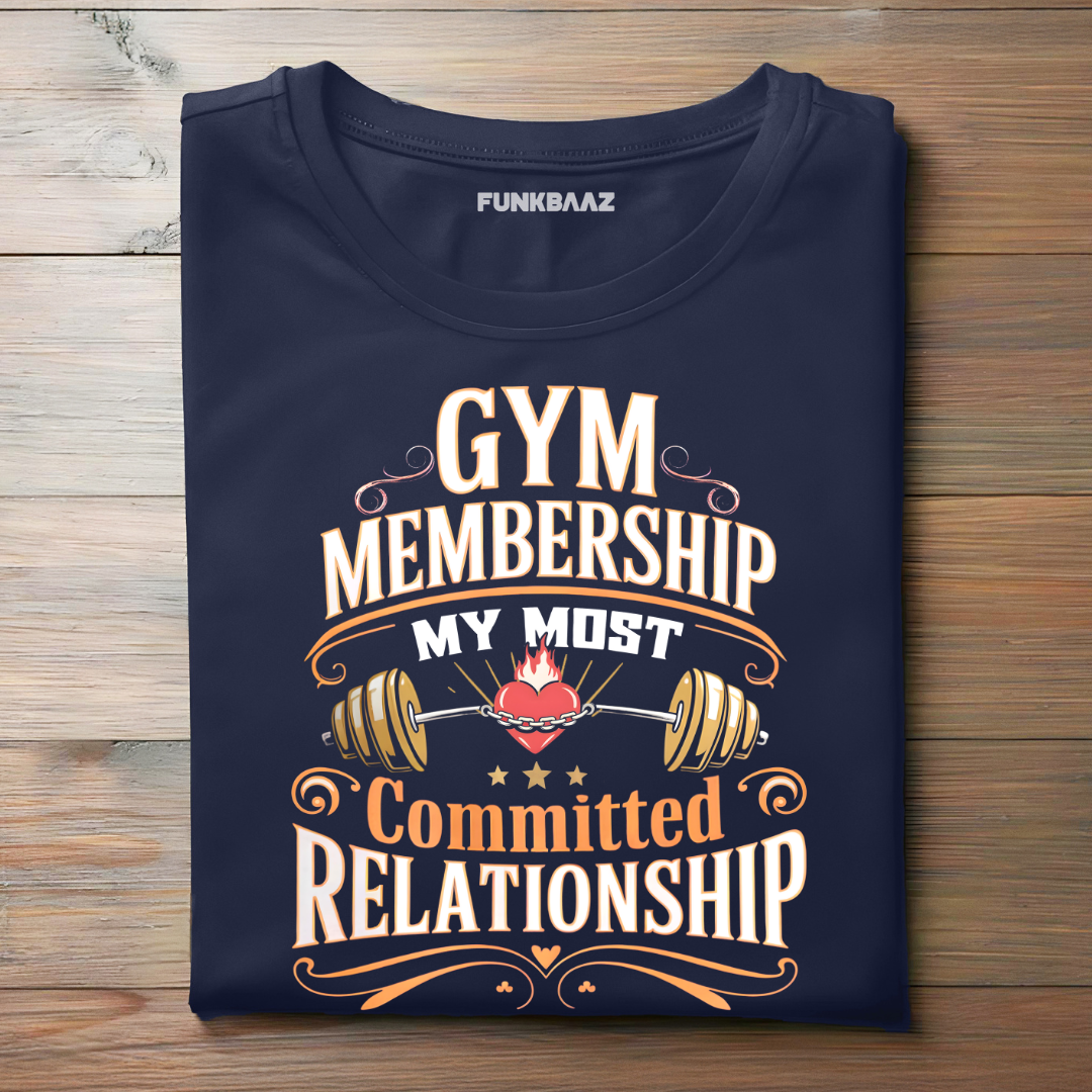 GYM MEMBERSHIP: MY MOST COMMITTED RELATIONSHIP