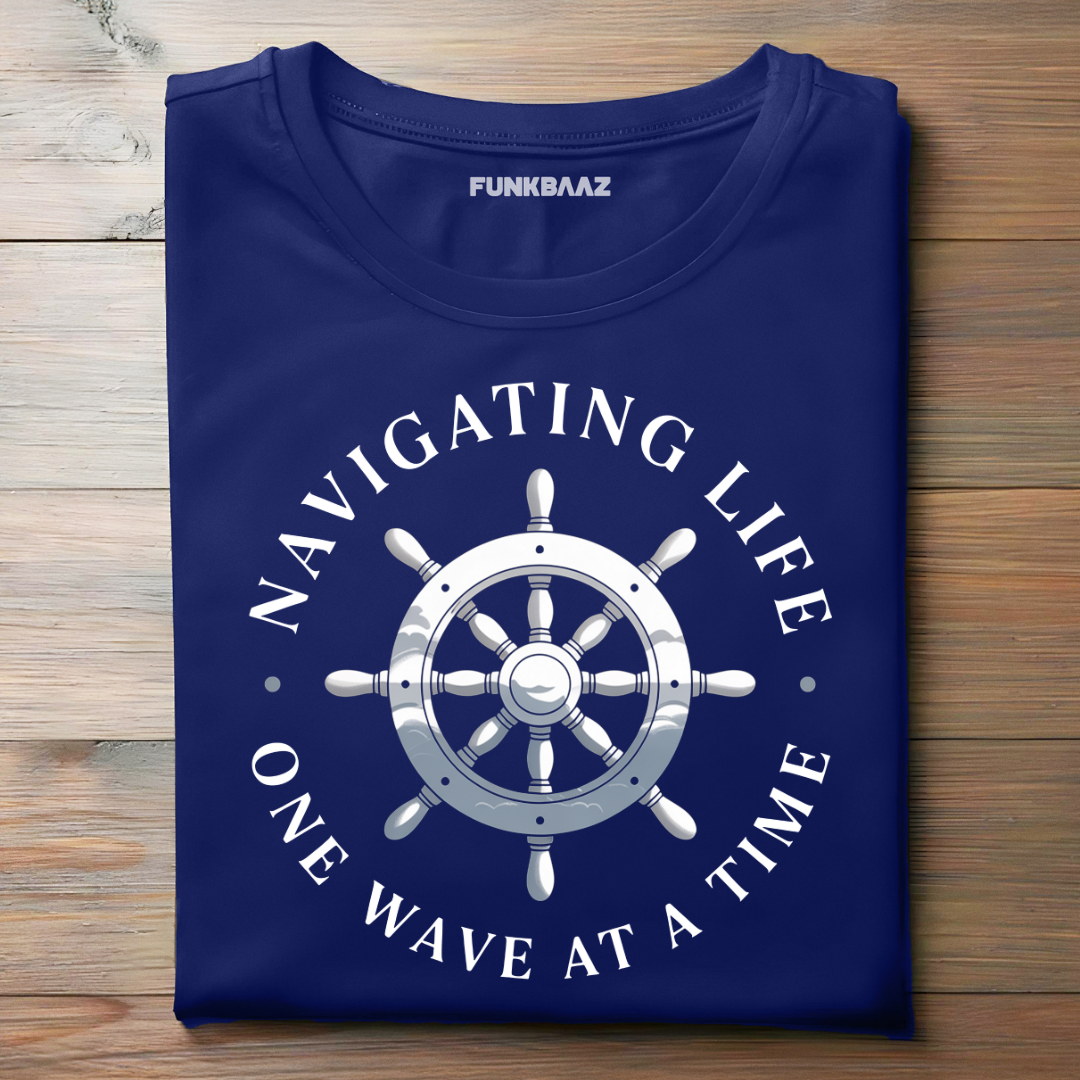 NAVIGATING LIFE, ONE WAVE AT A TIME
