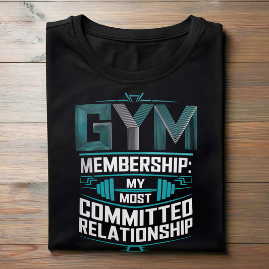 GYM MEMBERSHIP: MY MOST COMMITTED RELATIONSHIP