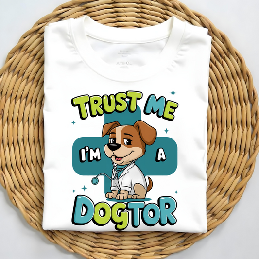 TRUST ME, I’M A DOGTOR.
