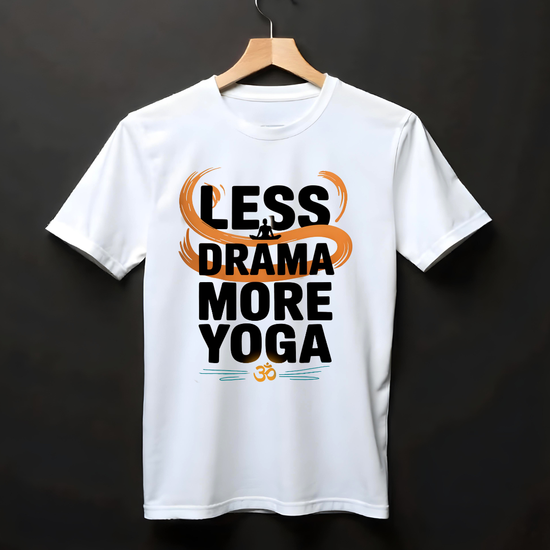 LESS DRAMA, MORE YOGA