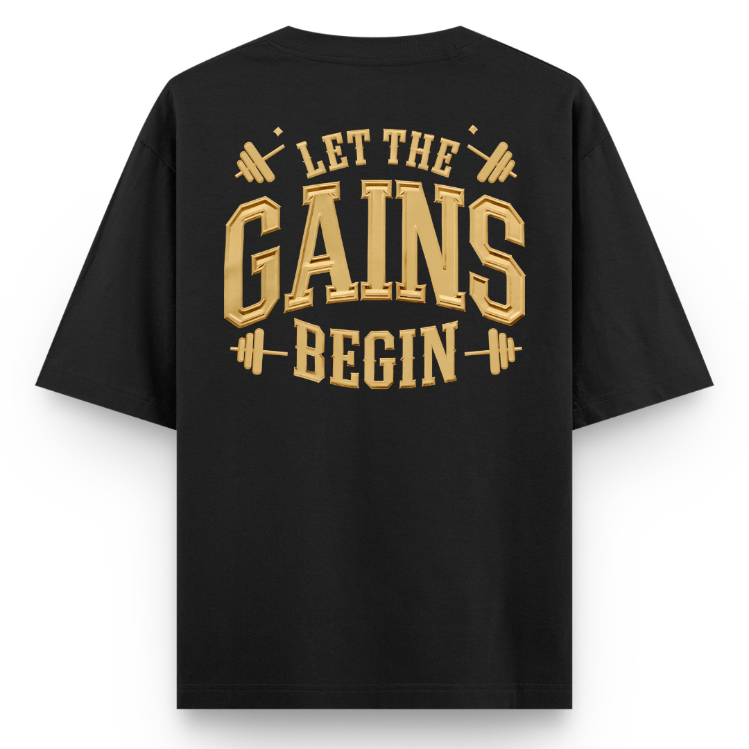 LET THE GAINS BEGIN
